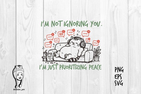 Sarcastic Lazy Cat Png, I’m Not Ignoring Graphics & Illustrations
